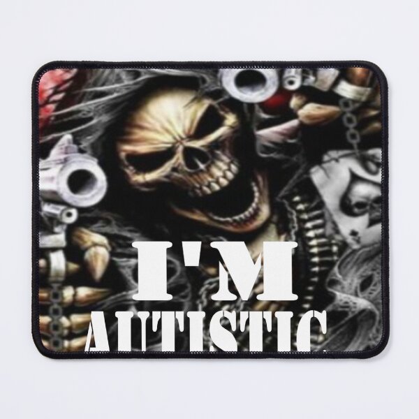 Item preview, I'm Autistic, skeleton meme designed and sold by Shrewd Mood.