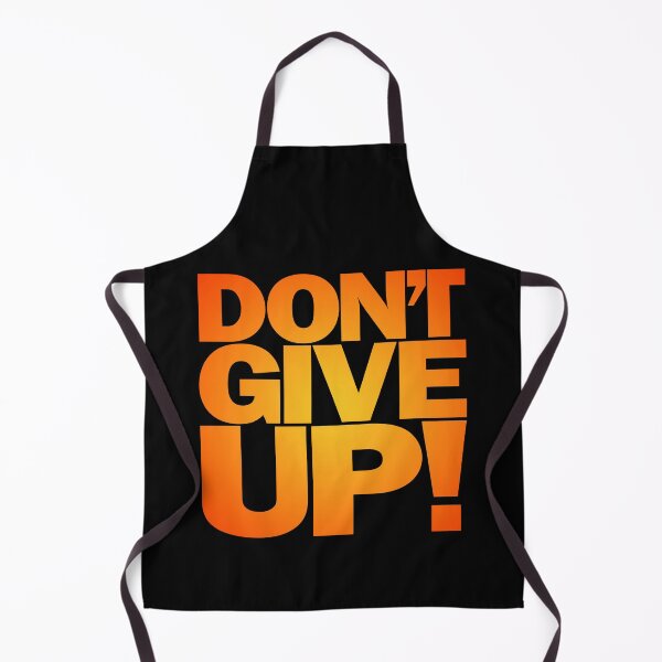 Item preview, Don't give up! v.5 designed and sold by x1brett.