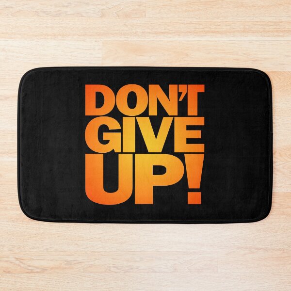 Item preview, Don't give up! v.5 designed and sold by x1brett.
