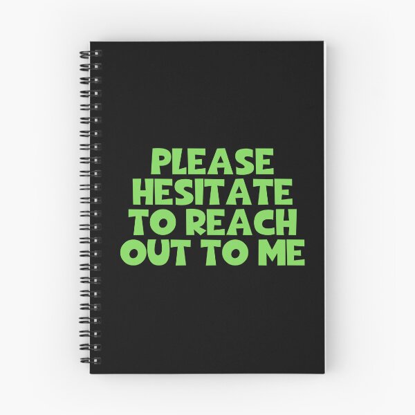 Item preview, Please Hesitate To Reach Out To Me - Introverted designed and sold by JourneyCreative.