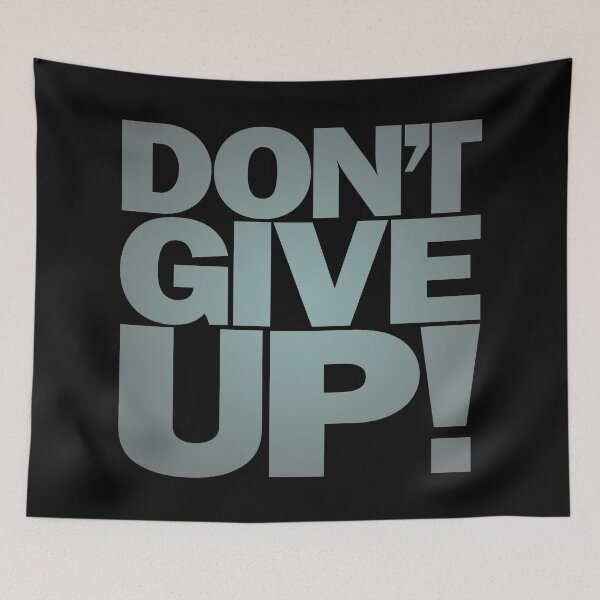 Item preview, Don't give up! v.6 designed and sold by x1brett.