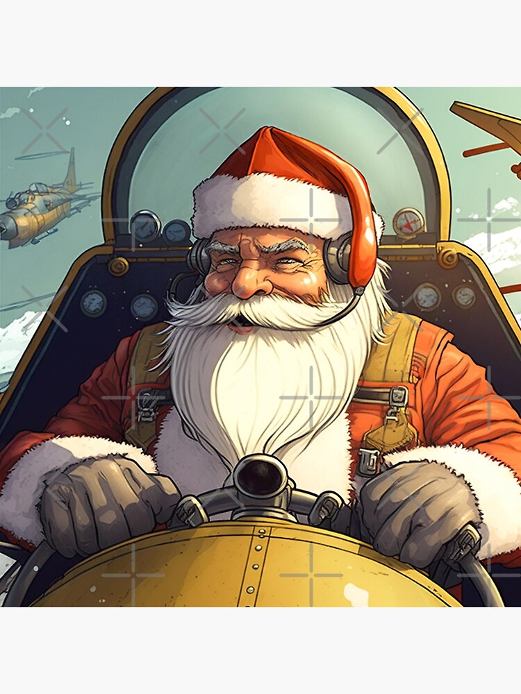 Christmas - Santa Claus Fighter Pilot - Planes in Background Poster for  Sale by theblueofmyeye
