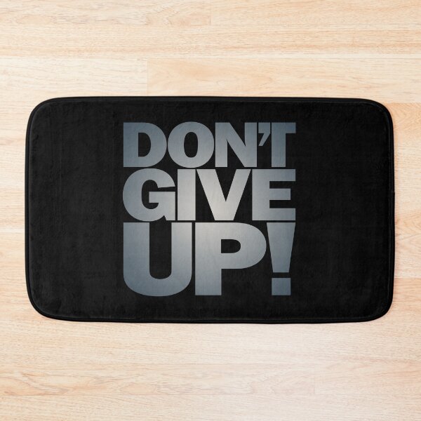 Item preview, Don't give up! v.7 designed and sold by x1brett.