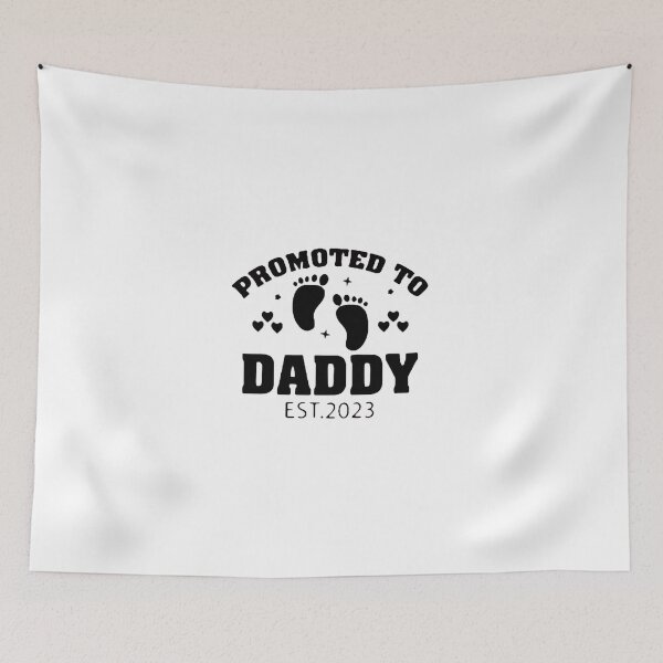 Item preview, promoted to daddy 2023. Promoted to mom, soon to be dad, promoted to new dad, promoted to dad designed and sold by Sophistical.