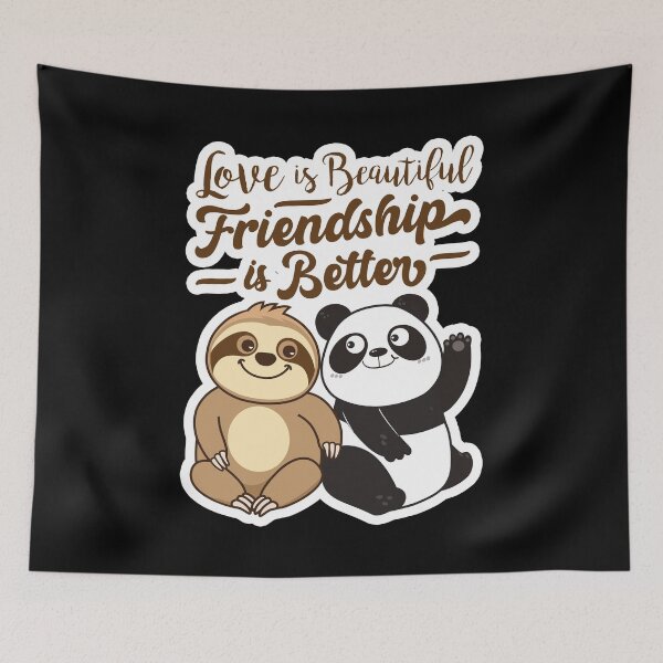 Item preview, Sloth Panda - Love is Beautiful Friendship is Better designed and sold by plushism.
