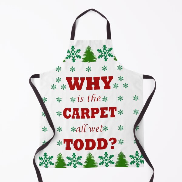 Item preview, Why is the carpet all wet, Todd? designed and sold by Soudesign99.