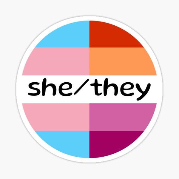 Trans Lesbian She They Pronouns Sticker For Sale By Chunky Lad