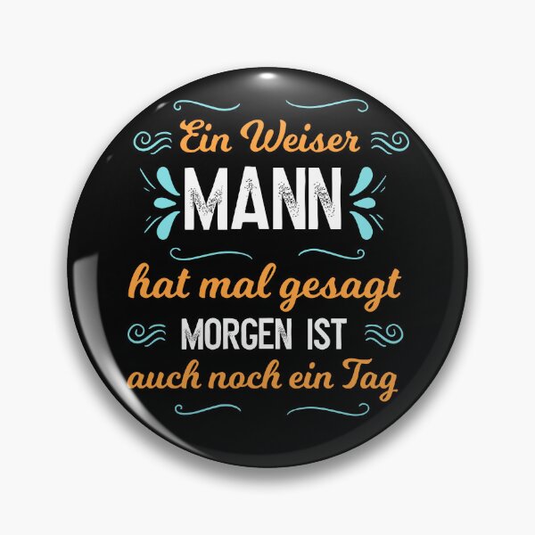 Item preview, A Wise Man Once Said I Don't Care German Funny designed and sold by Shirtey.