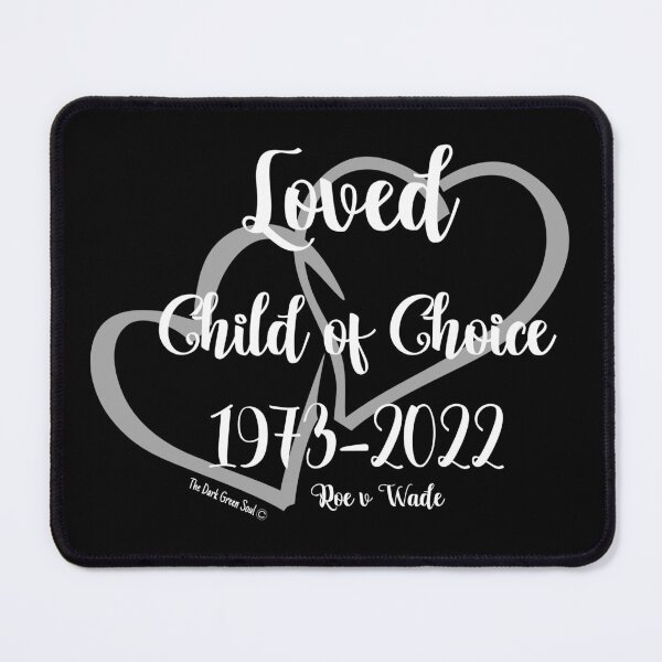 Item preview, Loved Child of Choice RvW - Black, White, and Gray designed and sold by DarkGreenSoul.