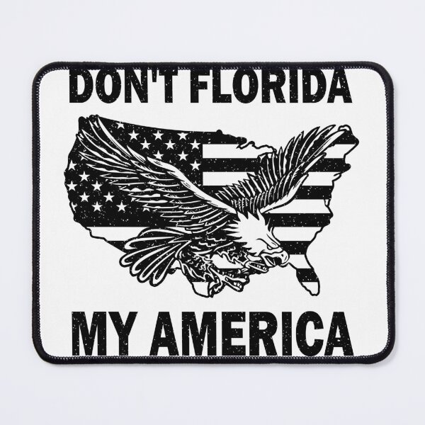 Item preview, Anti DeSantis, Don't Florida My America, Anti Ron DeSantis designed and sold by mamahellfire31.