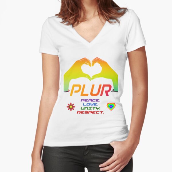 Plur Peace Love Unity Respect Fitted V-Neck T-Shirt