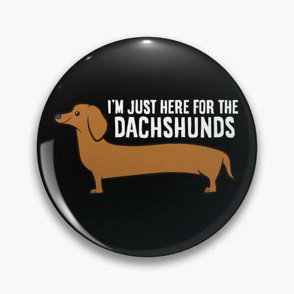 Item preview, Dachshund - I'm just here for the Dachshunds designed and sold by Mohja-Design.