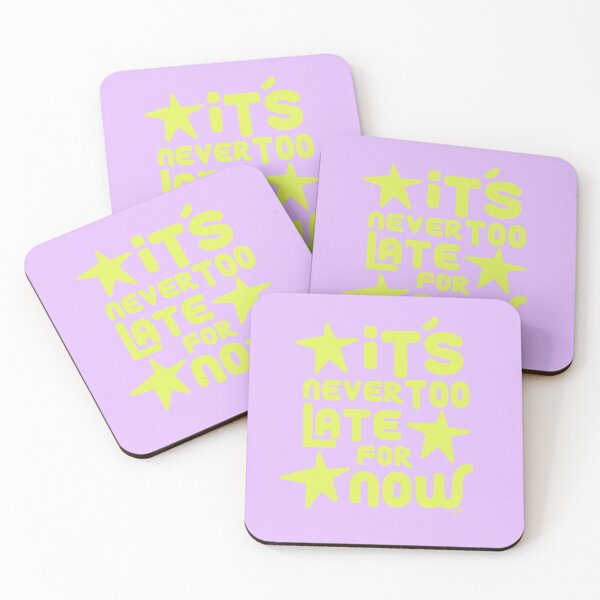 Item preview, IT'S NEVER TOO LATE FOR NOW designed and sold by Sexyfruitshop.