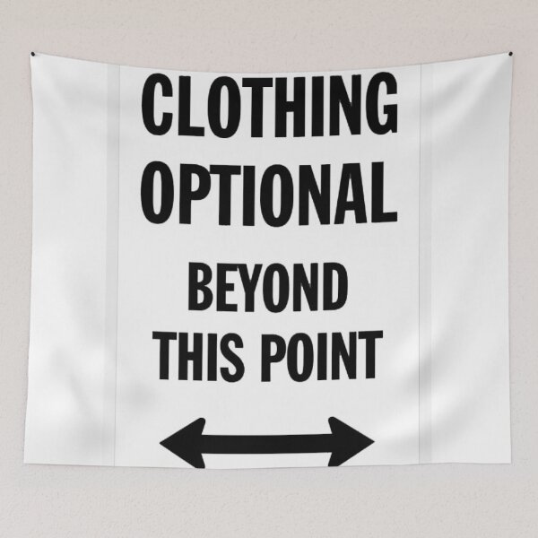 Item preview, Clothing Optional Sign designed and sold by SimpleTranquil.