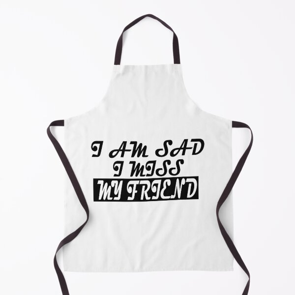 Item preview,  I AM SAD I MISS MY FRIEND  designed and sold by GridText.