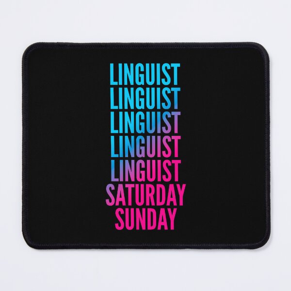 Item preview, Linguist. Saturday. Sunday. For Linguists designed and sold by SVPOD.