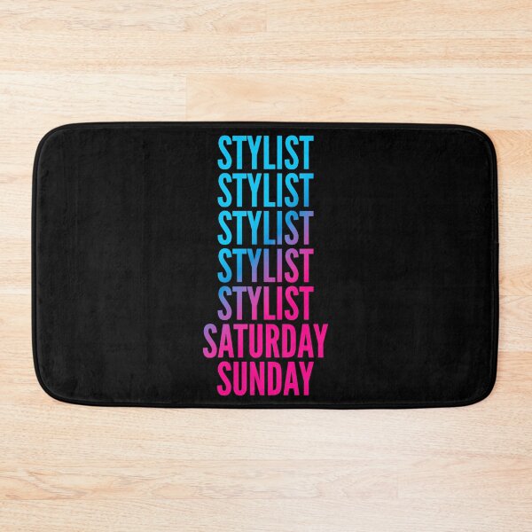 Item preview, Stylist. Saturday. Sunday. For Stylists designed and sold by SVPOD.