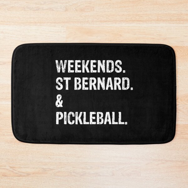 Item preview, Weekends St Bernard and Pickleball Funny Dog Gift  designed and sold by Guarddogdrive.