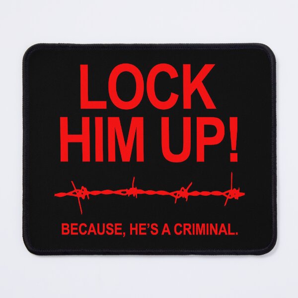 Item preview, Lock Him Up Because He's A Criminal (red) designed and sold by Thelittlelord.