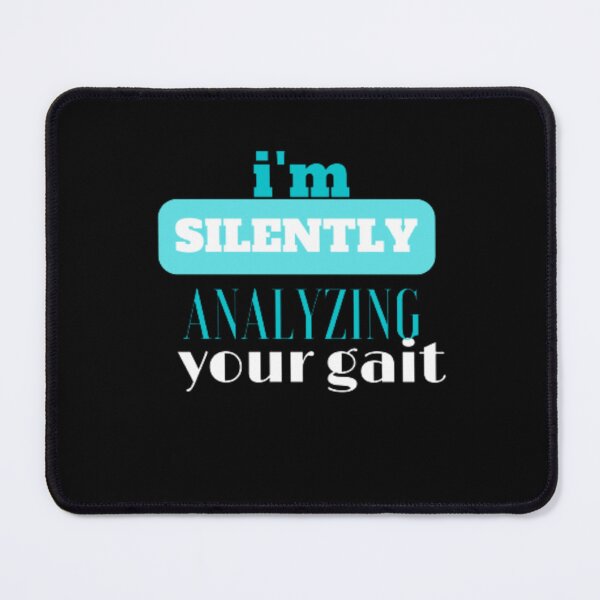 Item preview, i'm silently analyzing your gait designed and sold by designoDZ.