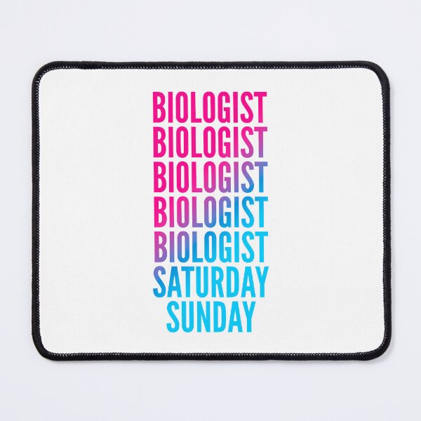 Item preview, Biologist work week for Biologists designed and sold by SVPOD.