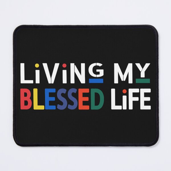 Item preview, Living My Blessed Life designed and sold by Luvjesus2.