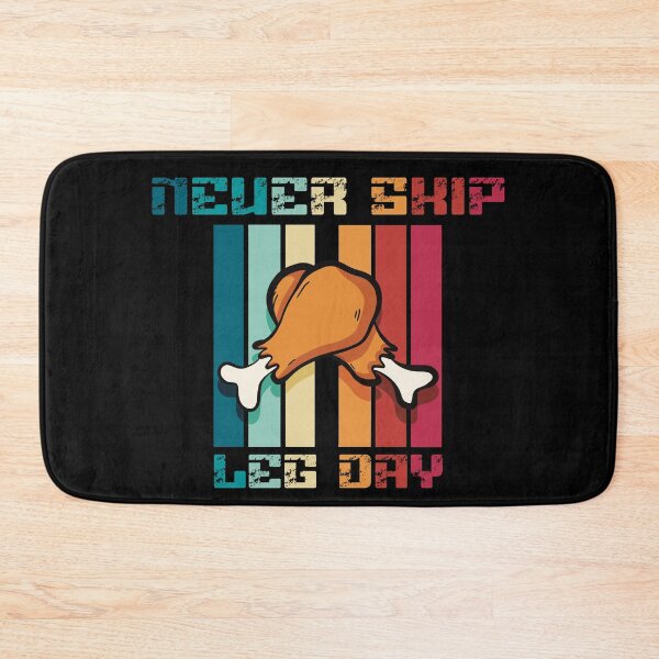 Item preview, Never Skip Leg Day designed and sold by ArtByNabes.