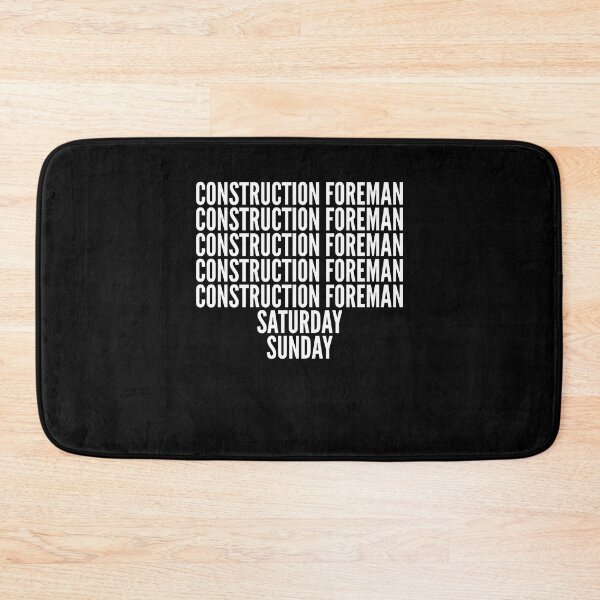 Item preview, Construction Foreman saturday and sunday for Construction Foremans designed and sold by SVPOD.