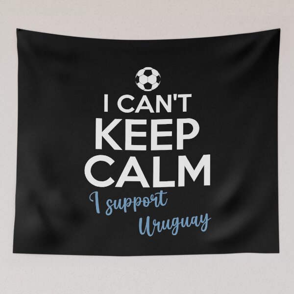 Item preview, I Can't Keep Calm I Support Uruguay | Keep Calm And Support Uruguay | Uruguay Team lover designed and sold by AMINE  ★★★★★.