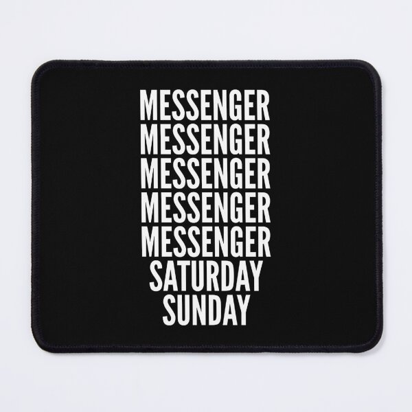 Item preview, Messenger saturday and sunday for Messengers designed and sold by SVPOD.