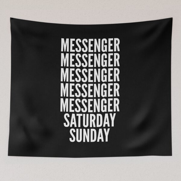 Item preview, Messenger saturday and sunday for Messengers designed and sold by SVPOD.