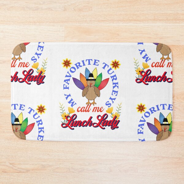 Item preview, My Favorite Turkeys Call Me Lunch Lady | Funny Happy Thanksgiving Grandma Lunch Lady quotes | gifts for thanksgiving lovers designed and sold by ThanksVibe.
