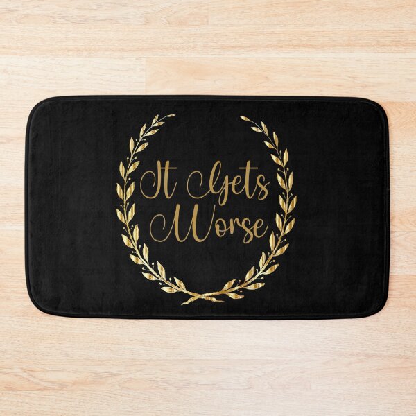 Item preview, It gets worse designed and sold by musaouri.