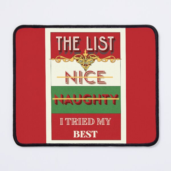Item preview, Nice, Naughty, I Tried My Best 2 designed and sold by SimplyMe-Plus.