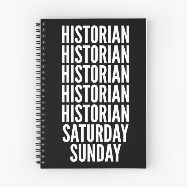 Item preview, Historian saturday and sunday for Historians designed and sold by SVPOD.