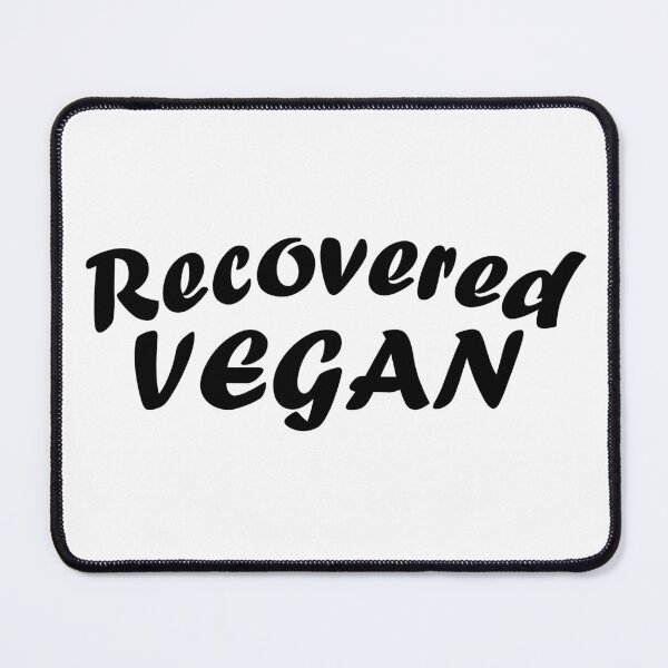 Item preview, Recovered Vegan Just Another Meat Lover designed and sold by Sonatablue.