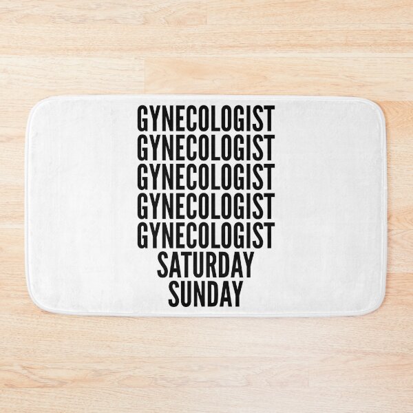 Item preview, Gynecologist funny workweek for Gynecologists designed and sold by SVPOD.