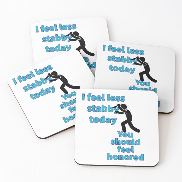 Item preview, I feel less stabby designed and sold by LimitlessChaos.
