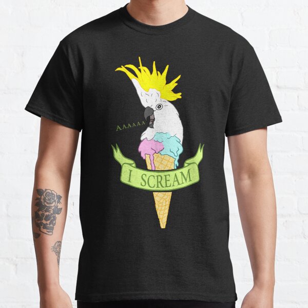 I scream - ice cream cockatoo Classic T-Shirt