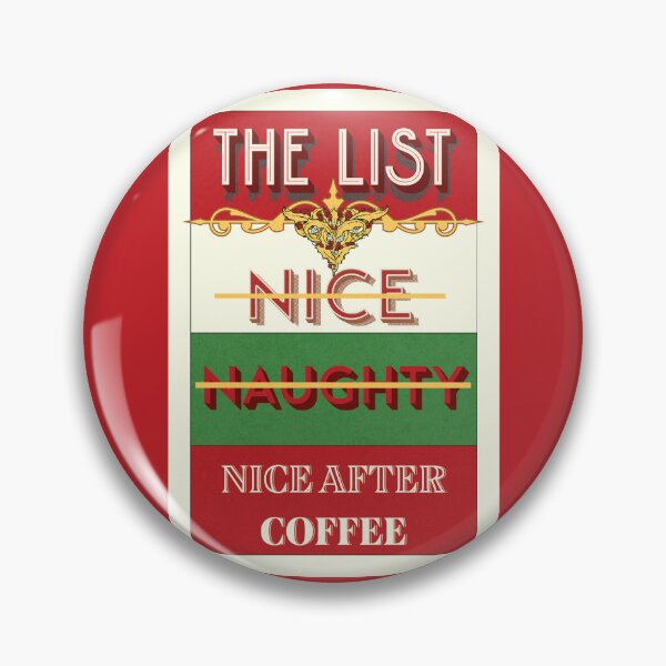 Item preview, Nice, Naughty, Nice After Coffee 2 designed and sold by SimplyMe-Plus.