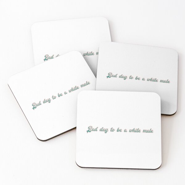 Item preview, Bad day to be a white male designed and sold by NaniniDesigns.