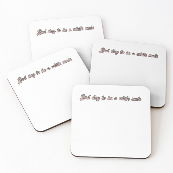 Item preview, Bad day to be a white male designed and sold by NaniniDesigns.