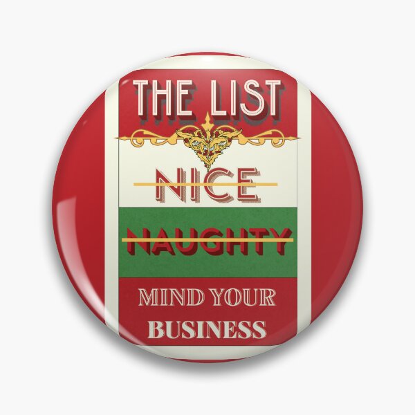 Item preview, Nice, Naughty, Mind Your Business 2 designed and sold by SimplyMe-Plus.