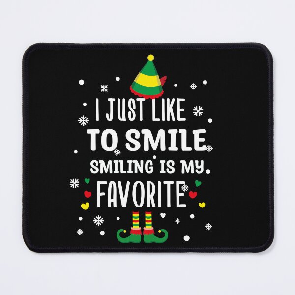 Item preview, I Just Like To Smile Smiling Is My Favorite Funny Colors White Text designed and sold by bolkibox.