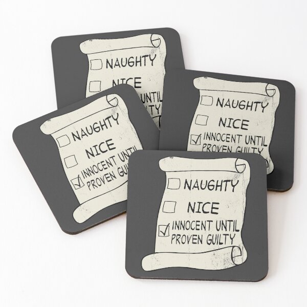 Item preview, Naughty or Nice List, Innocent Until Proven Guilty designed and sold by Blended Designs ⭐⭐⭐⭐⭐.
