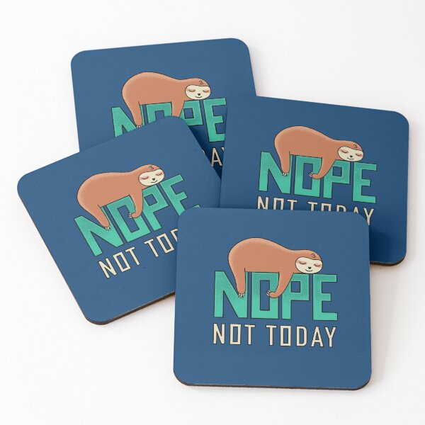 Item preview, Nope not today sloth designed and sold by coffeeman.