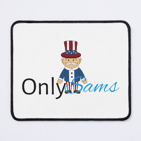 Item preview, Only Sams designed and sold by LatterDaze.
