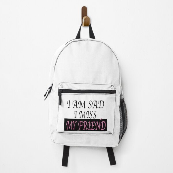Item preview, I AM SAD I MISS MY FRIEND designed and sold by GridText.