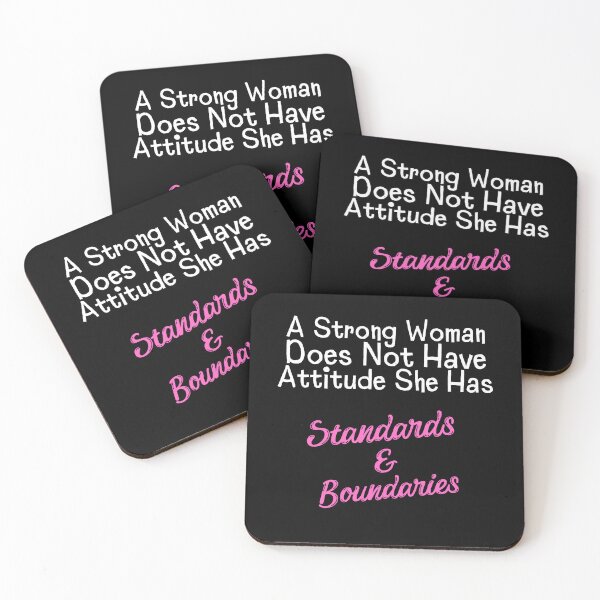 Item preview, A Strong Woman Does Not Have Attitude She Has Standards And Boundaries designed and sold by diip.