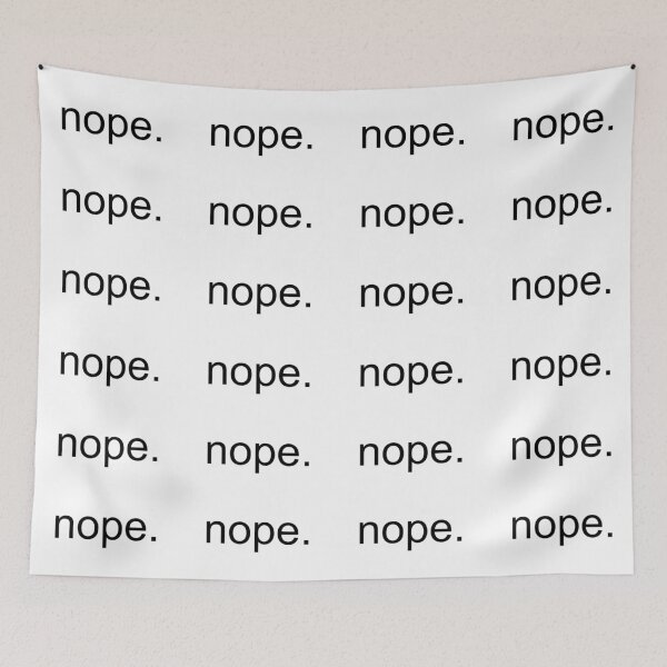 Item preview, Nope designed and sold by christinaashman.